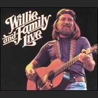 Willie Nelson - Willie And Family Live (2CD Set)  Disc 1